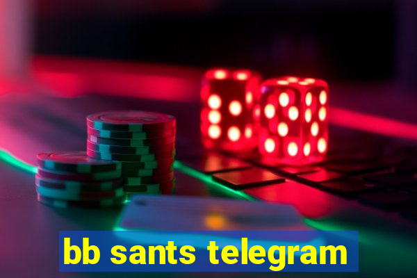 bb sants telegram