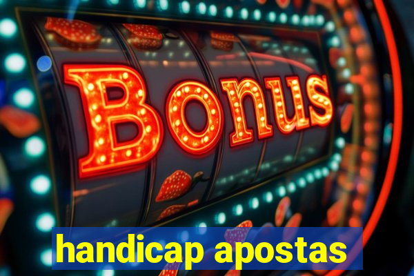 handicap apostas