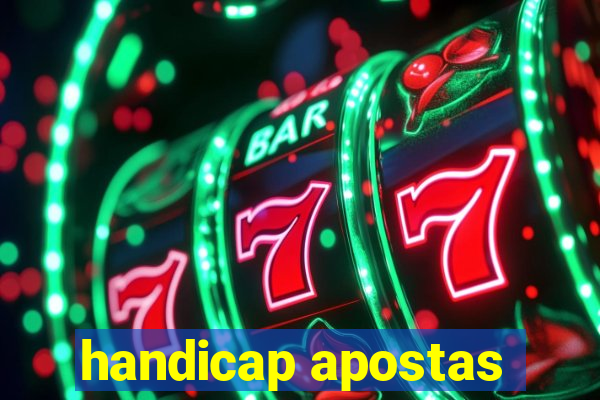 handicap apostas