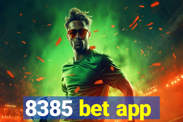 8385 bet app