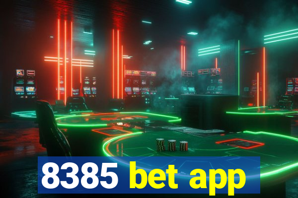 8385 bet app