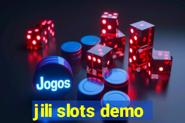 jili slots demo