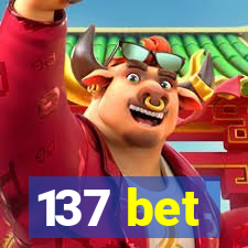 137 bet