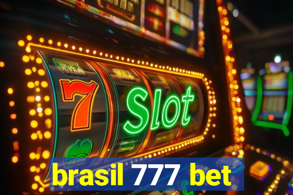 brasil 777 bet