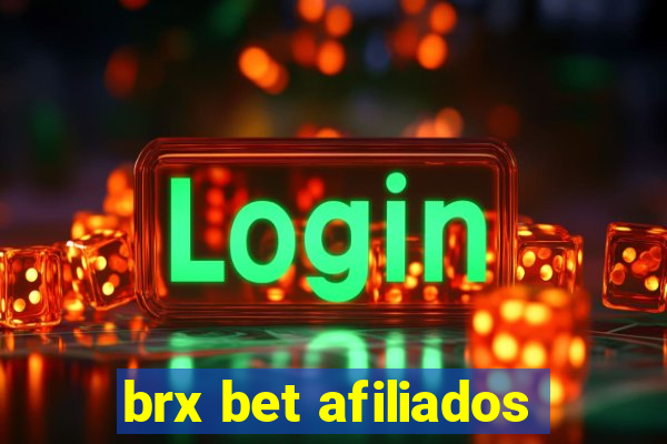 brx bet afiliados