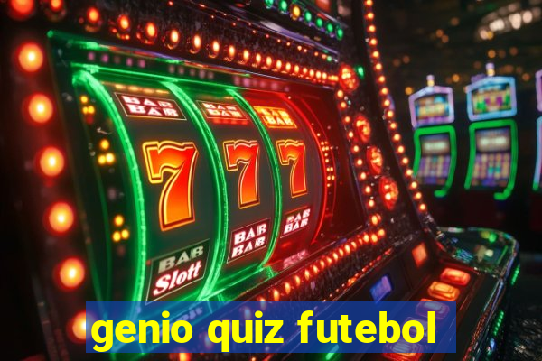 genio quiz futebol