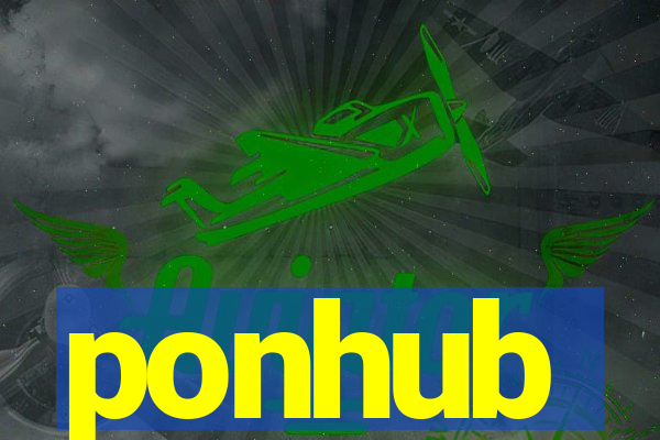 ponhub