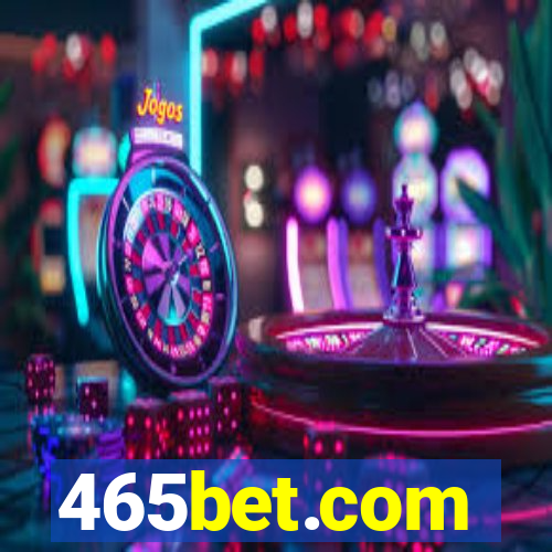 465bet.com