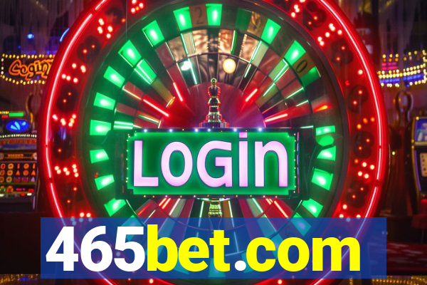 465bet.com