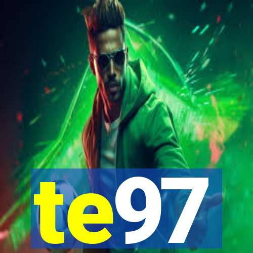 te97