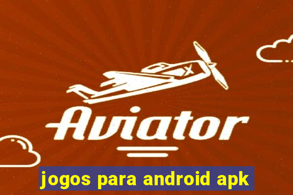 jogos para android apk