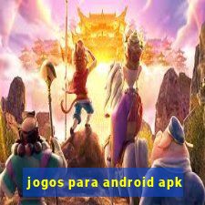 jogos para android apk