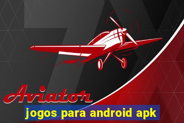 jogos para android apk