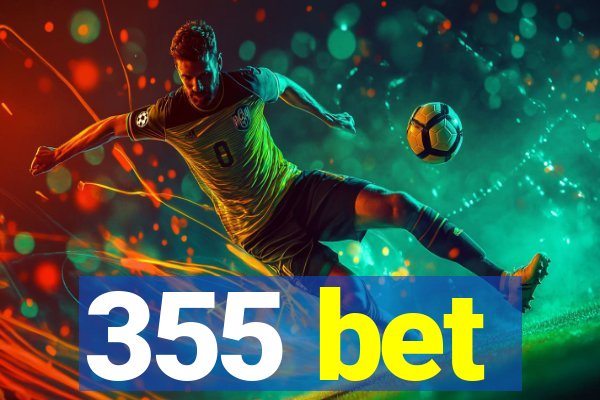 355 bet