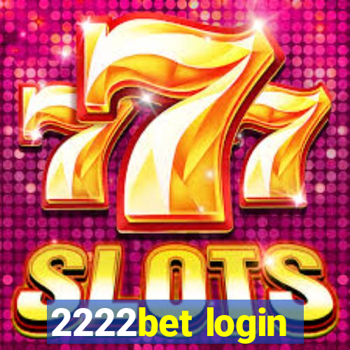 2222bet login