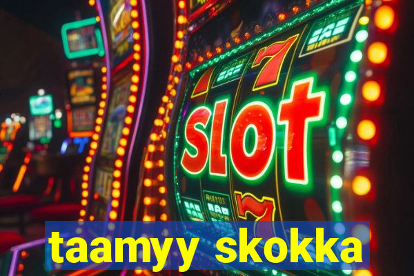 taamyy skokka