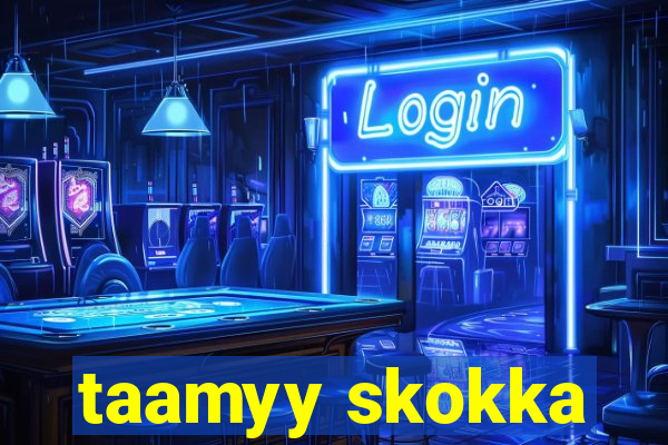 taamyy skokka