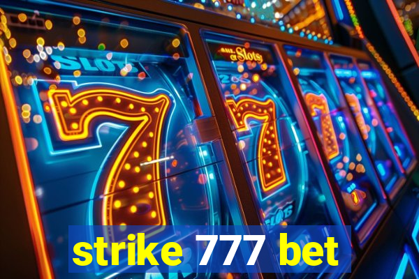 strike 777 bet