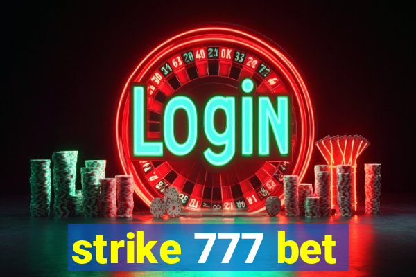 strike 777 bet