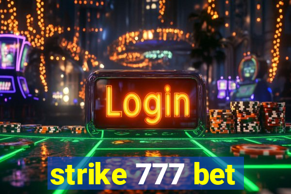 strike 777 bet