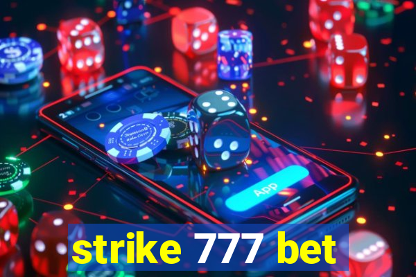 strike 777 bet