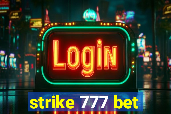 strike 777 bet