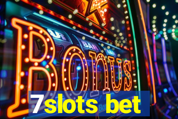 7slots bet