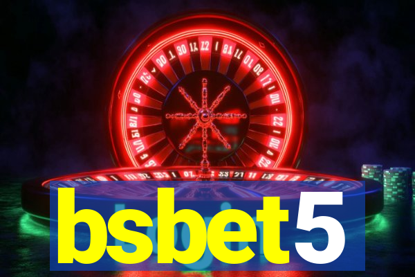 bsbet5