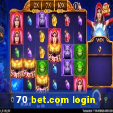 70 bet.com login