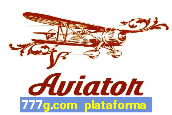 777g.com plataforma de jogos