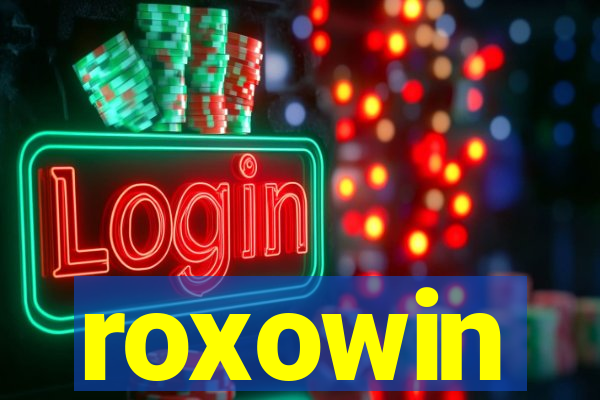 roxowin