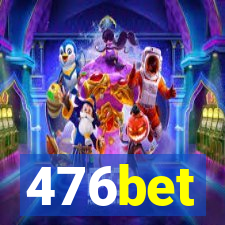 476bet