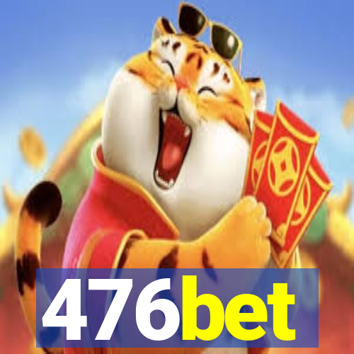 476bet