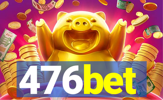 476bet