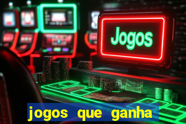 jogos que ganha dinheiro sem precisar depositar