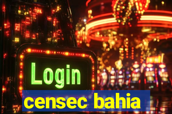 censec bahia