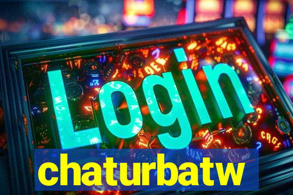 chaturbatw