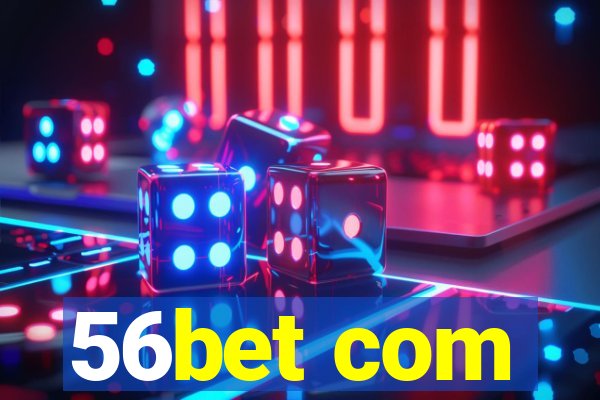 56bet com