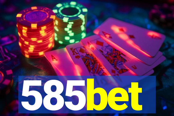 585bet