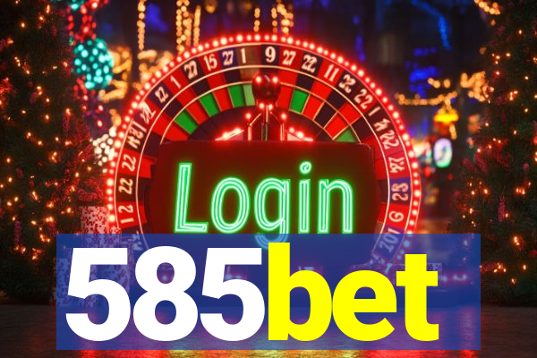 585bet