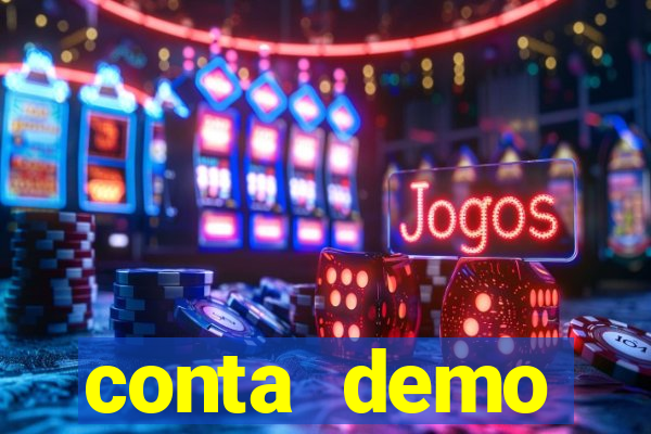 conta demo plataforma slots