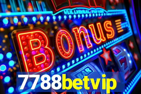 7788betvip