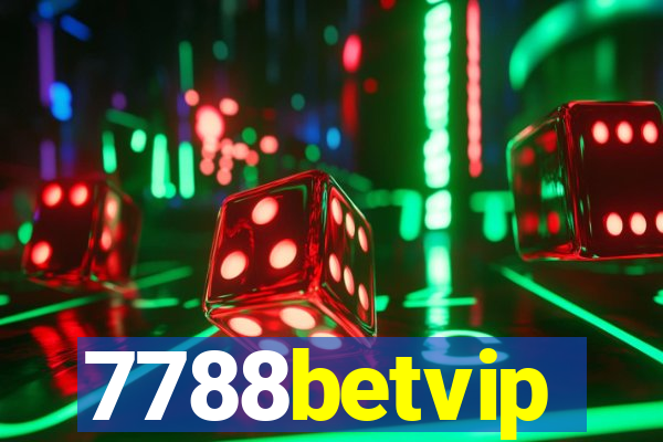 7788betvip