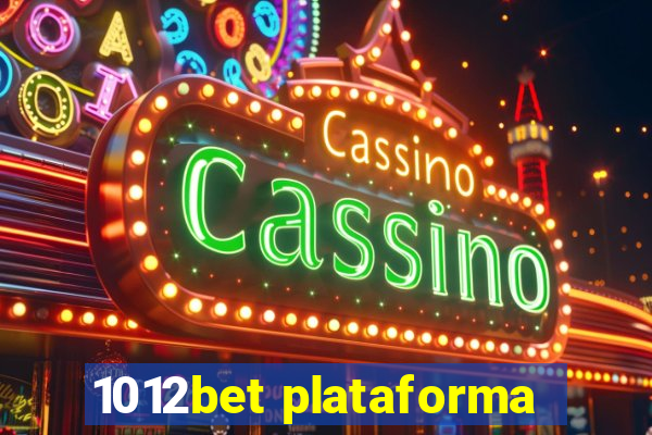 1012bet plataforma