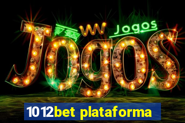 1012bet plataforma