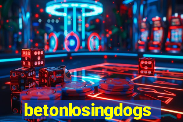 betonlosingdogs