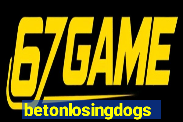 betonlosingdogs