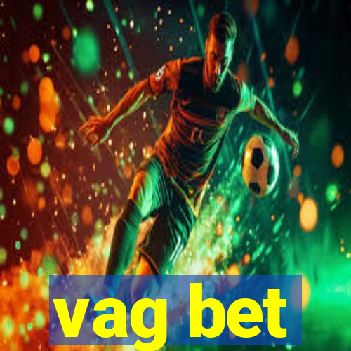 vag bet