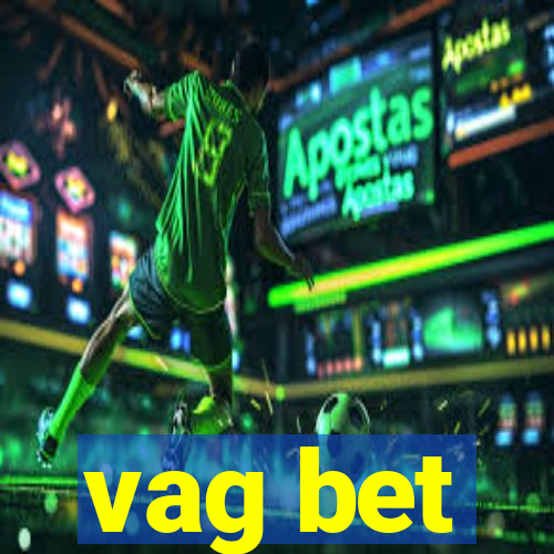 vag bet