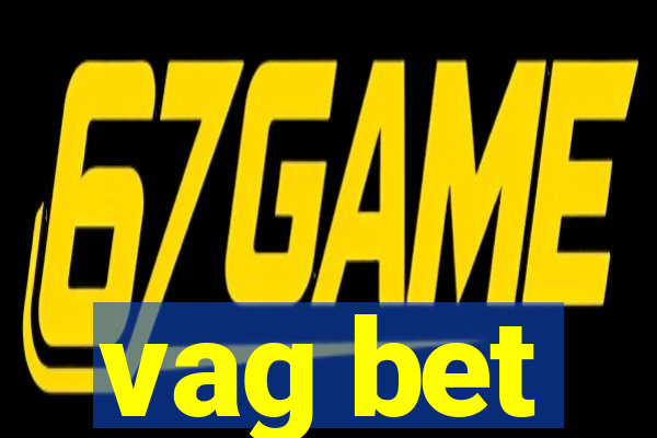 vag bet